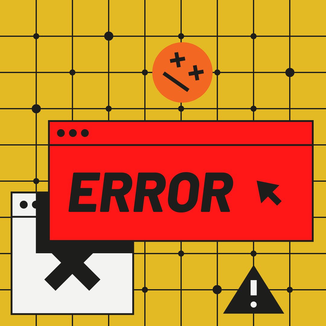 Graphic that reads 'error.'